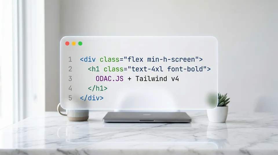 Zero-Config Tailwind v4 in ODAC.JS